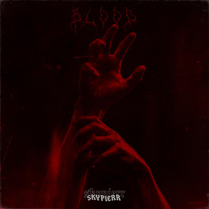 BLOOD by Skypierr