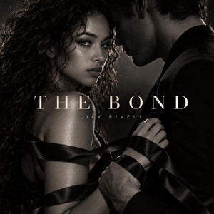 The Bond by Lily Rivell