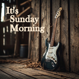 It's Sunday Morning by Scott & 610