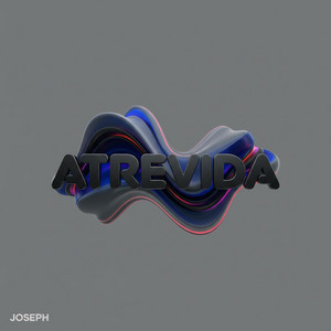 ATREVIDA by JOSEPH
