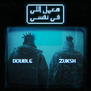 H3ml Ely F Nefsy by Double Zuksh