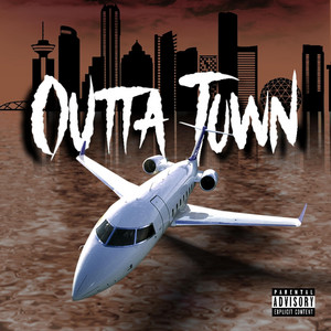 Outta Town by Fastmoney RK