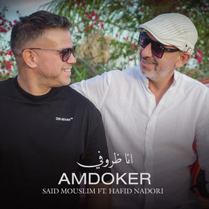 Amdoker, Ana Doroufi by Said Mouslim, Hafid Nadori
