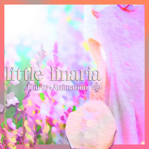 little linaria (feat. 夏色花梨) [-ver.2024-] by Thirty+Animation, 夏色花梨