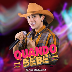 QUANDO BEBE by Gabrielzim