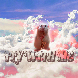 Fly With Me by WILDERÍCH