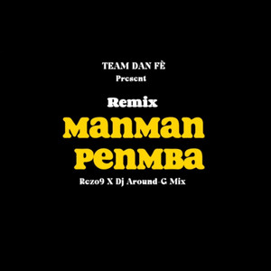 TDF Service - Manman Penmba Rezo9 (feat. Dj Around-G Mix TDF)