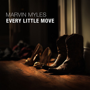 Somethin' Bout You by Marvin Myles