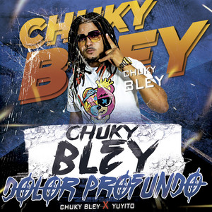 Dolor Profundo by Chuky Bley, Yuyito