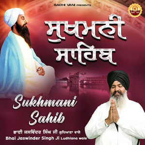 Bhai Jaswinder Singh Ji Ludhiana Wale - Sukhmani Sahib