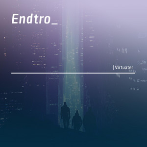 Endtro (Galaxy Remix)