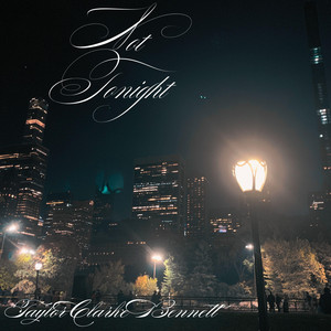 Not Tonight by Taylor Clarke Bennett