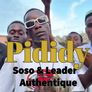 Pididy by Lil Soso, Leader Authentique