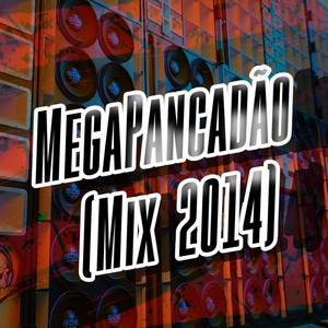 Dance Comercial Music - Megapancadão (Mix 2014)