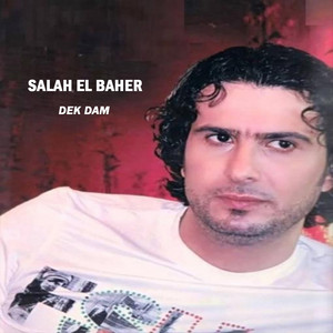 Salah Al Bahar - Dek Dam