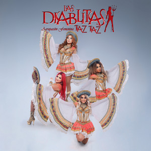 Las Diablitas Taz Taz - Mix Provinciano/ Soy Provinciano/ Tu Ausencia/ Está Es Mi Tierra Linda