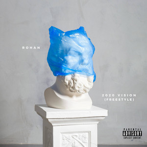 2020 Vision (Freestyle) by Rohan