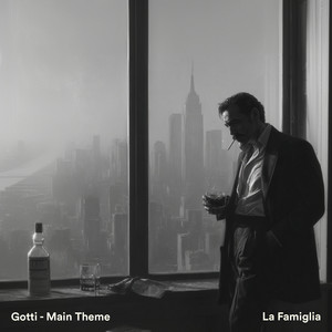 Gotti - Main Theme by La Famiglia