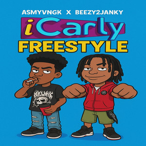 ICarly - Freestyle by AsmYvngk, Beezy2Janky