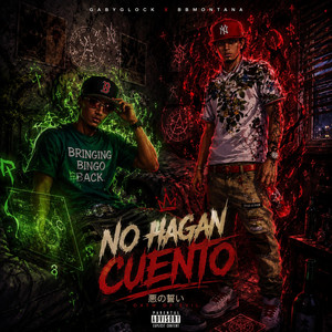 Bbmontana X GABYGLOCK NO HAGAN CUENTO by Bb montana