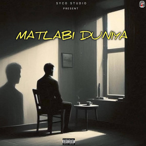 Matlabi Duniya by VirusMusic