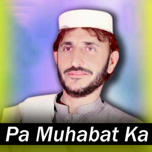 Syeed Wali Wazir - Pa Muhabat Ka