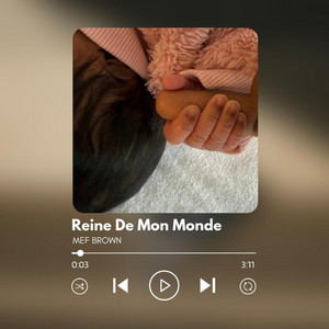 Mef Brown - Reine de mon monde