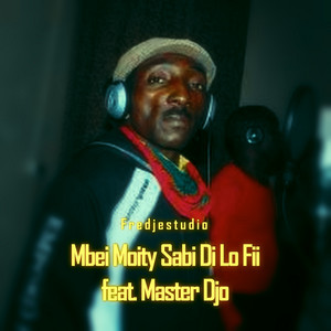 Fredje Studio - Mbei Moity Sabi Di Lo Fii (feat. MASTER DJO)