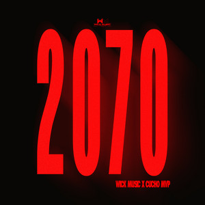 2070 by Wick music, Cucho mvp