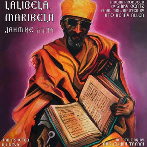 JahMike አንበሳ - Lalibela, Maribela