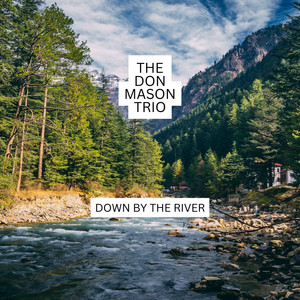 Down By The River
