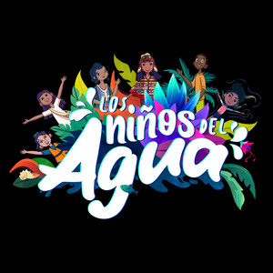 Children of Water & Selvatorium - Los Niños del agua (Original Series Soundtrack) (feat. Aterciopelados, Joel Maripil, SAHAD & Claudio Narea)