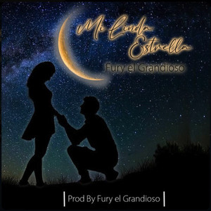 Mi Linda Estrella by Fury el Grandioso