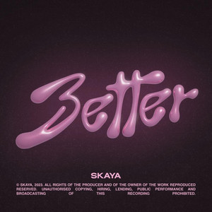 Better by SKAYA