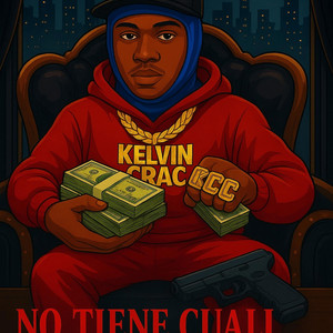 No Tiene Cualto by Kelvin Crac