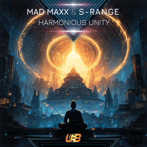 Harmonious Unity by Mad Maxx, S-Range