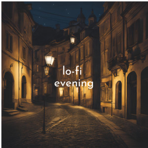 Lo - Fi Evening