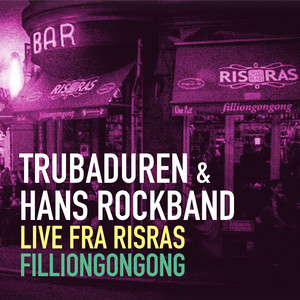 Voksenbordet (Live) by Trubaduren & hans Rockband