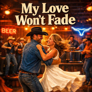 My love won't fade by Timothy Payne