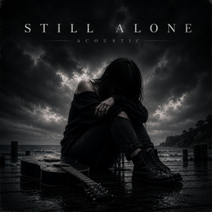 Still Alone - Acoustic by Broken Violet