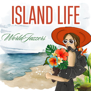 Island Life by World Jazzers
