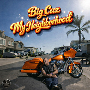 My Neighborhood by Big Caz, Mo Thugs