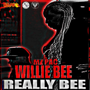 Mz_pac - Willie Bee Really Bee
