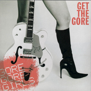 All Grown Up by Gore Gore Girls