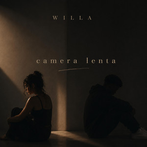 Camera Lenta by Willa