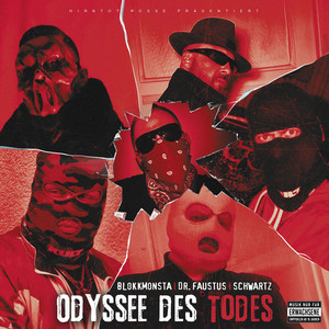 Odyssee des Todes by Dr. Faustus, Blokkmonsta, Schwartz, Hirntot Posse