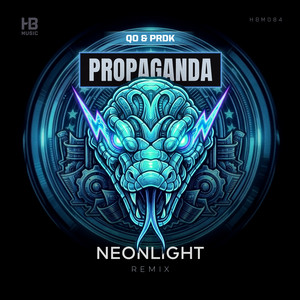 Propaganda - Neonlight Remix by Qo, Prdk, Neonlight