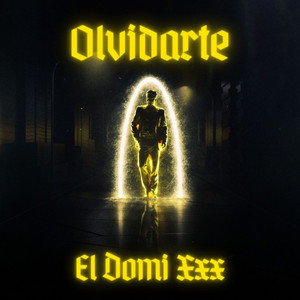 Olvidarte by El Domi Xxx