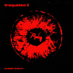 TRAQUETEO II by DJ Most Quality