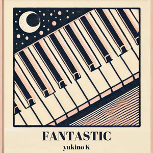 yukino K - Fantastic